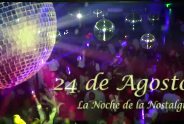 La Noche de la Nostalgia 2024 SABADO 24 de Agosto DJ LITO