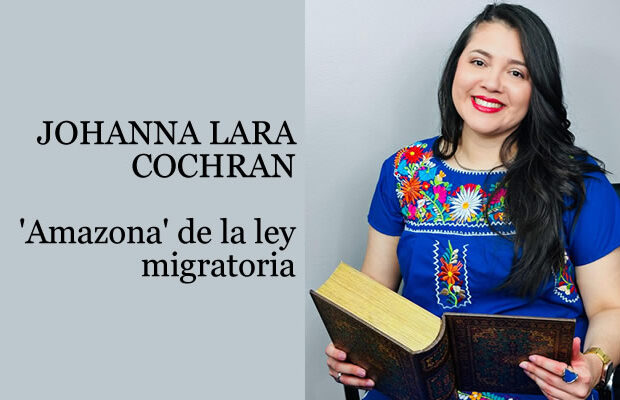 JOHANNA LARA COCHRAN 'Amazona' de la ley migratoria