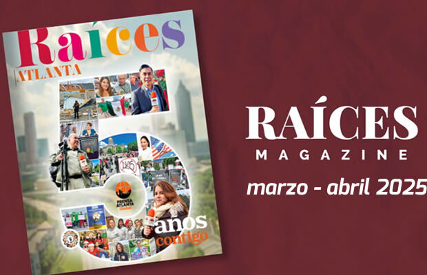 Revista “Raíces” edición de marzo - abril 2025