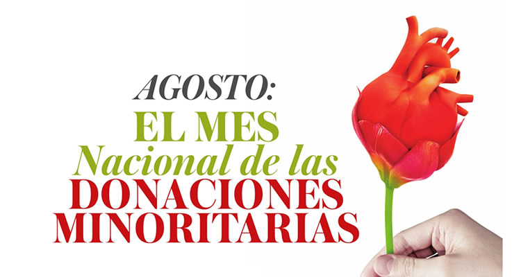 AGOSTO: El mes Nacional de las Donaciones Minoritarias